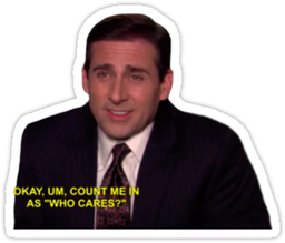 Michael saying count me in as who cares