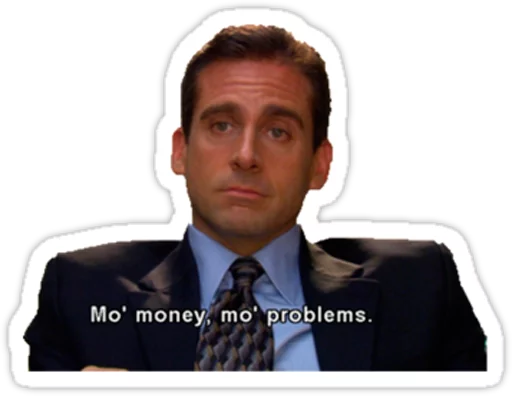 Michael saying mo money mo problems